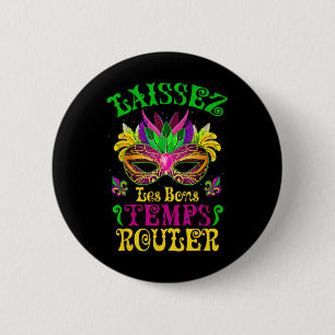 Mardi Gras Mask Let The Good Times Roll Fleur De L 6 Cm Round Badge