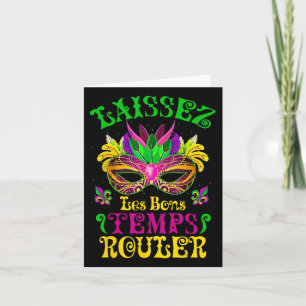Mardi Gras Mask Let The Good Times Roll Fleur De L Card