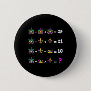 Mardi Gras Math Equation For Teacher Students Mard 6 Cm Round Badge