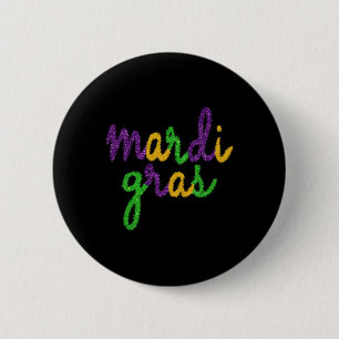 Mardi Gras New Orleans Carnival Fat Tuesday Women 6 Cm Round Badge