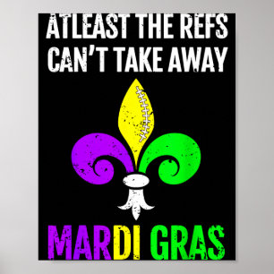 Mardi Gras New Orleans Funny Football Gift  Poster