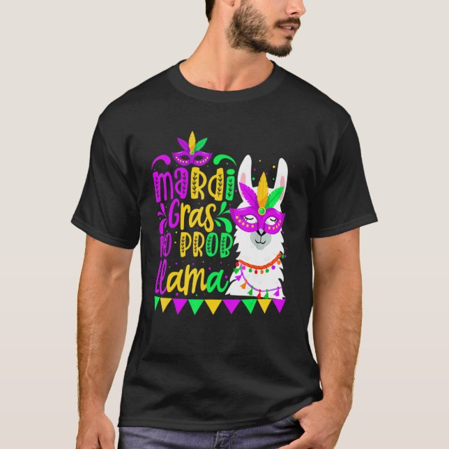 Mardi Gras No Prob Llama Alpaca Funny Carnival Par T-Shirt (Front)