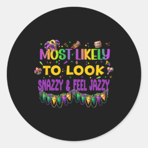 Mardi Gras Nola Carnival Most Likely Matching Grou Classic Round Sticker