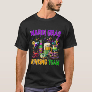 Mardi Gras Party Drinking Team Mardi Gras Party Cu T-Shirt