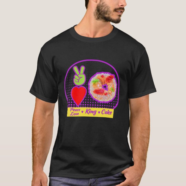 Mardi Gras Peace Love King Cake Colourful Mardi Gr T-Shirt (Front)