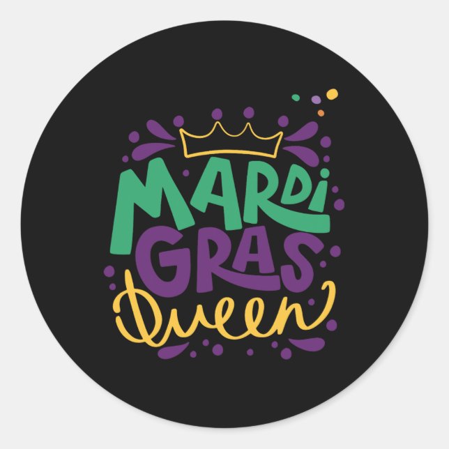Mardi Gras Queen  Classic Round Sticker (Front)