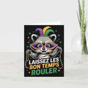 Mardi Gras Raccoon Laissez Les Bon Temps Rouler Ma Card