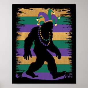 Mardi Gras Sasquatch Funny Bigfoot Party For Men A Poster