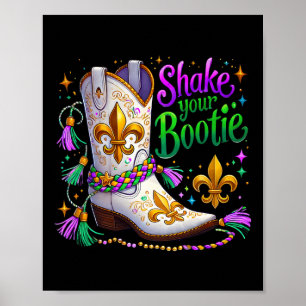 Mardi Gras Shake Your Bootie Bead Boot Carnival Pa Poster