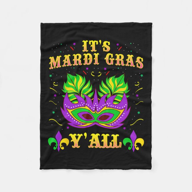 Mardi Gras Shirts For Women Men It's Mardi Gras Ya Fleece Blanket (Front)
