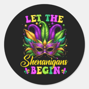 Mardi Gras Shirts Let The Shenanigans Begin Kids M Classic Round Sticker