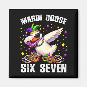 Mardi Gras Silly Goose Six Seven 67 Funny Meme Dab Magnet