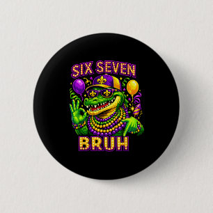 Mardi gras six seven bruh mardigator alligator 6 7 cm round badge