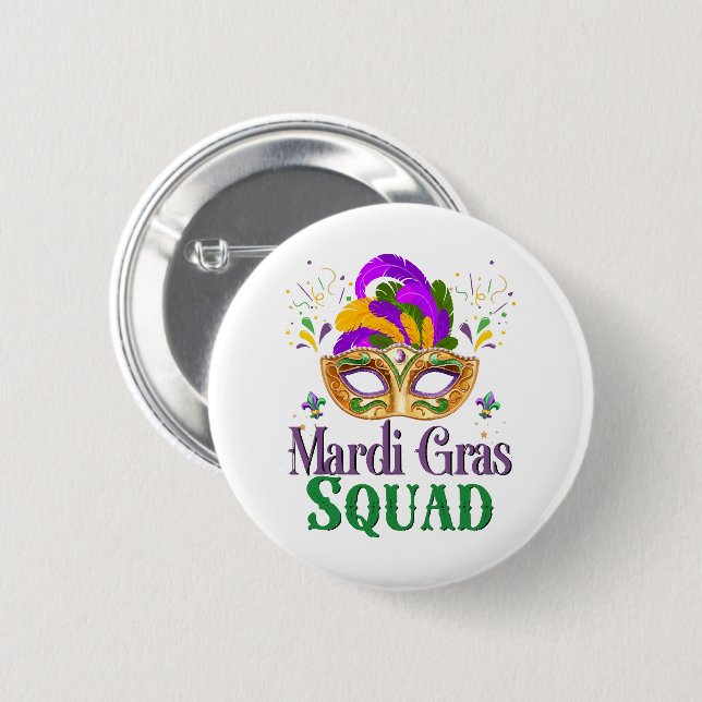 Mardi Gras Squad 6 Cm Round Badge (Front & Back)