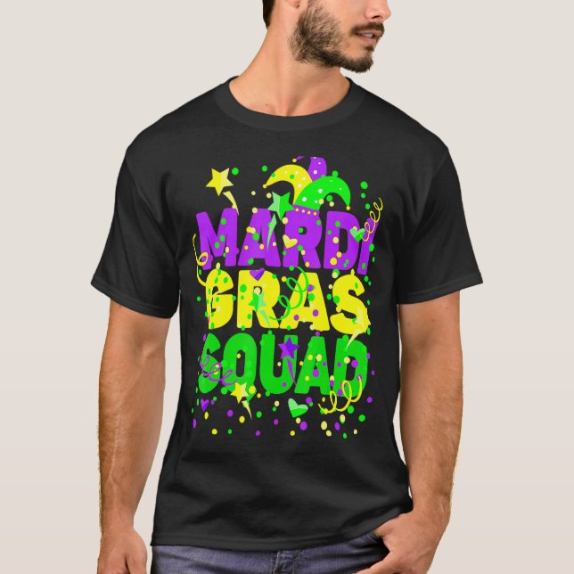 Mardi Gras Squad Party Costume Outfit Funny Mardi  T-Shirt (Front)