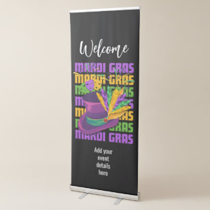 MARDI GRAS Top Hat Custom Welcome Retractable Banner