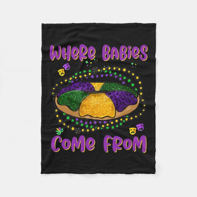 Mardi Gras Where Bybies Come From King Cake 1  Fleece Blanket (Front)