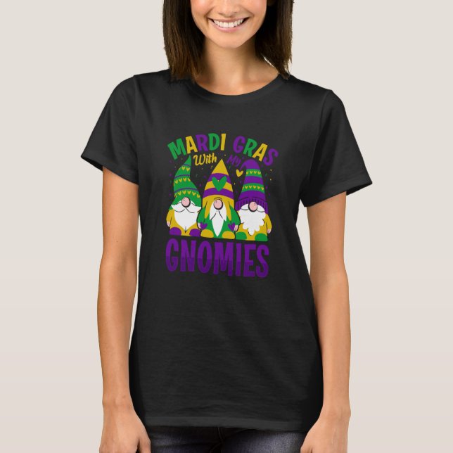 Mardi Gras With my Gnomies celebrations parade par T-Shirt (Front)
