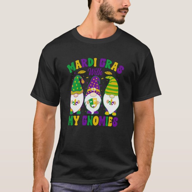 Mardi Gras With my Gnomies celebrations parade par T-Shirt (Front)