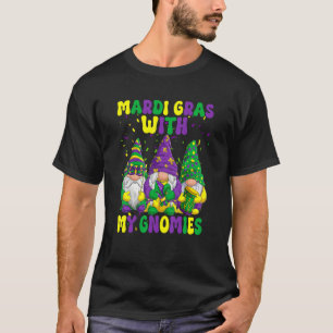 Mardi Gras with My Gnomies Mardi Gras Three Gnomes T-Shirt