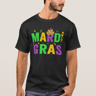 Mardi Gras Women Men Mardi Gras Kids Mardi Gras Be T-Shirt