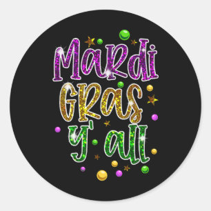 Mardi Gras Yall Funny Vinatage New Orleans Party Classic Round Sticker