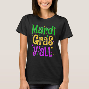 Mardi Gras Y'all Funny Vintage New Orleans Party M T-Shirt