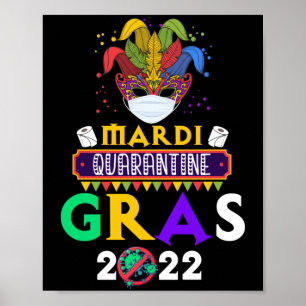 Mardi Quarantine Gras 2022 Festival Face Mask Poster