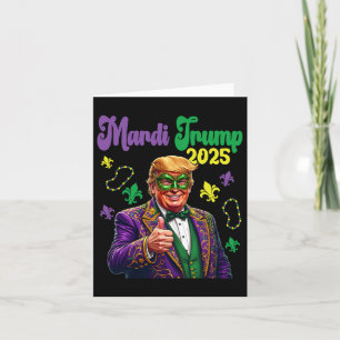 Mardi Trump 2025 Funny Mardi Gras Card