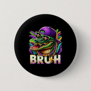 Mardigator Alligator Bruh Mardi Gras Costume Teens 6 Cm Round Badge