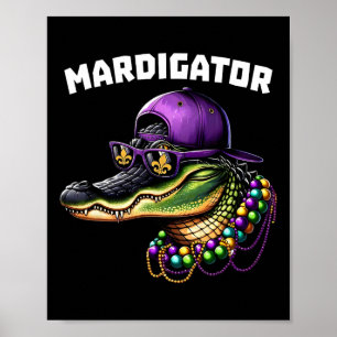 Mardigator Funny Mardi Gras Costume Men Women Kid  Poster