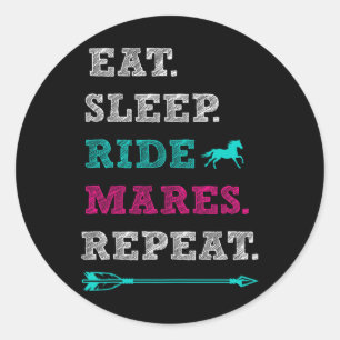 Mare Horse Horseback Riding - Eat Sleep Mares Repe Classic Round Sticker