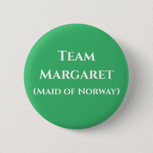 Margaret, Maid of Norway, Queen of Scots 6 Cm Round Badge