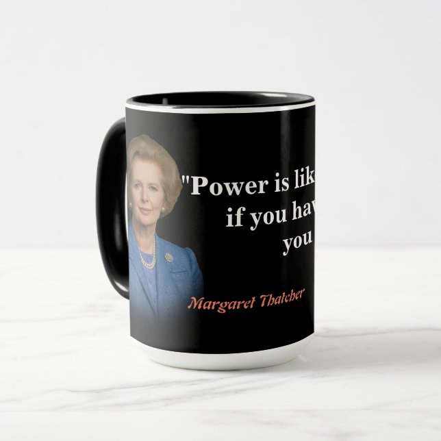 Margaret Thatcher Quote On Power Mug (Front Left)