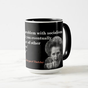 Margaret Thatcher Quote on Socialism Mug