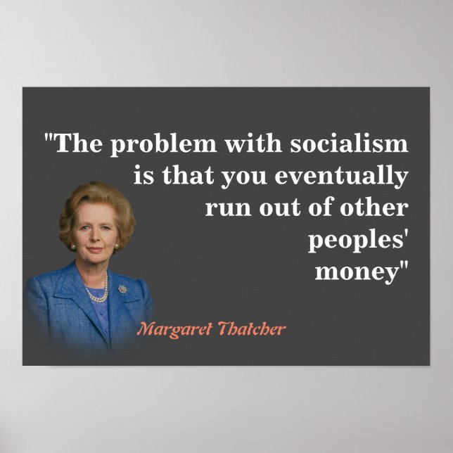 Margaret Thatcher Quote on Socialism Poster (Front)
