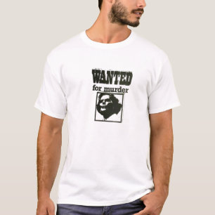 Margaret Thatcher - Wanted for Murder T-Shirt