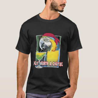 Margarita Drinking Pirate Parrot Polly Wants A Coc T-Shirt