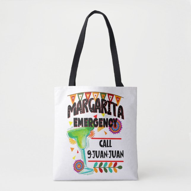 Margarita Emergency Call 9 Juan Funny Mexican Tote Bag (Front)