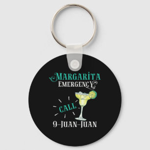 Margarita Emergency Call 9 Juan Juan Cinco De Mayo Key Ring