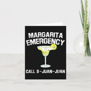Margarita Emergency Mexican Fiesta Funny Cinco De Card