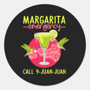 Margarita Emergency Shirt Mexican Fiesta Funny Cin Classic Round Sticker