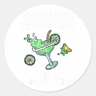 Margarita Emergency Shirt Mexican Fiesta Funny Cin Classic Round Sticker