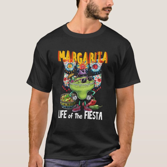 Margarita Life of Fiesta, Mexican Cinco de Mayo T-Shirt (Front)