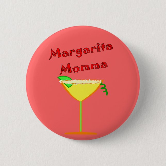 Margarita MOMMA T-Shirts & Gifts 6 Cm Round Badge (Front)