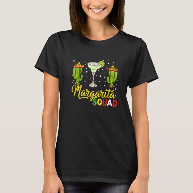Margarita Squad Mexican Hat Happy Cinco De Mayo T-Shirt (Front)