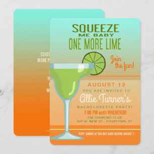 Margarita   Squeeze Me Baby   Bachelorette Invitation