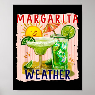 Margarita weather cinco de mayo mexico margarita  poster