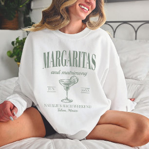 Margaritas And Matrimony Personalised Bachelorette Sweatshirt