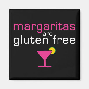 Margaritas are Gluten Free Magnet